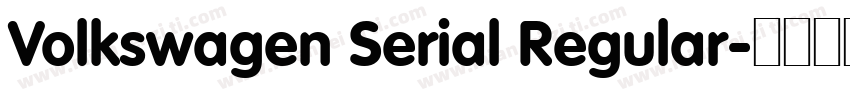 Volkswagen Serial Regular字体转换
